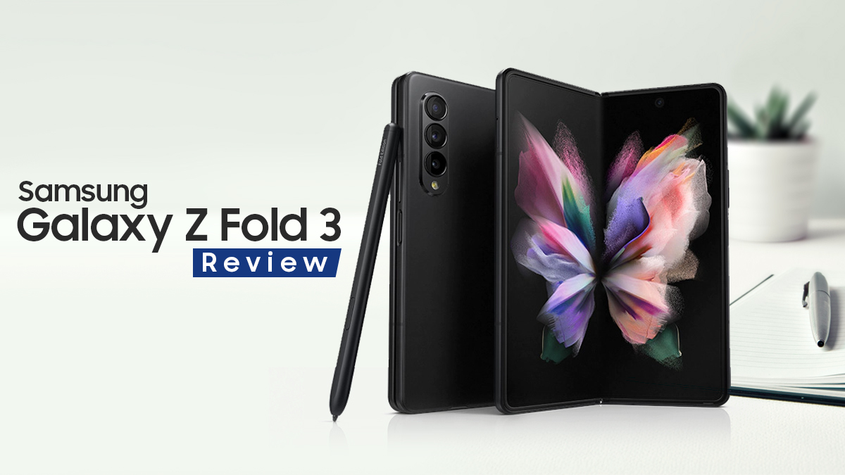 REVIEW: Samsung Galaxy Z Fold 3