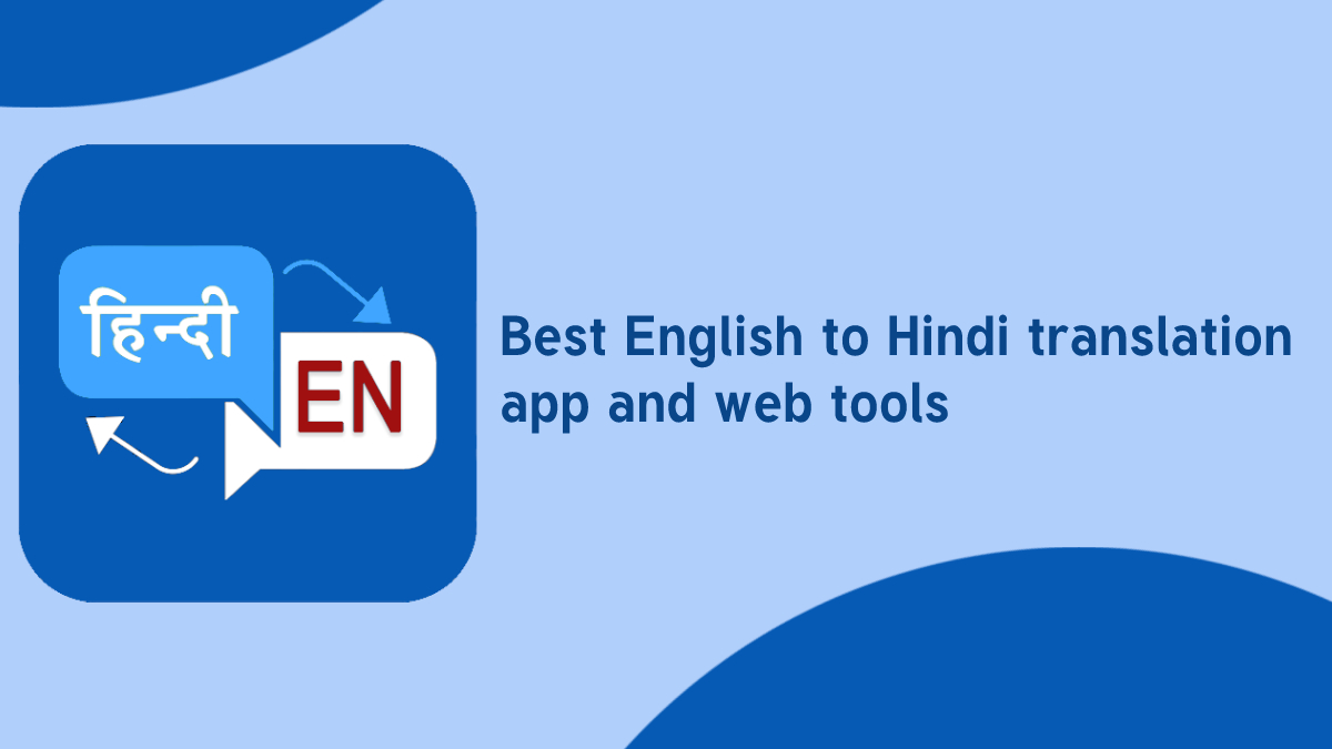 English To Hindi Translation Best Apps And Websites For English To 