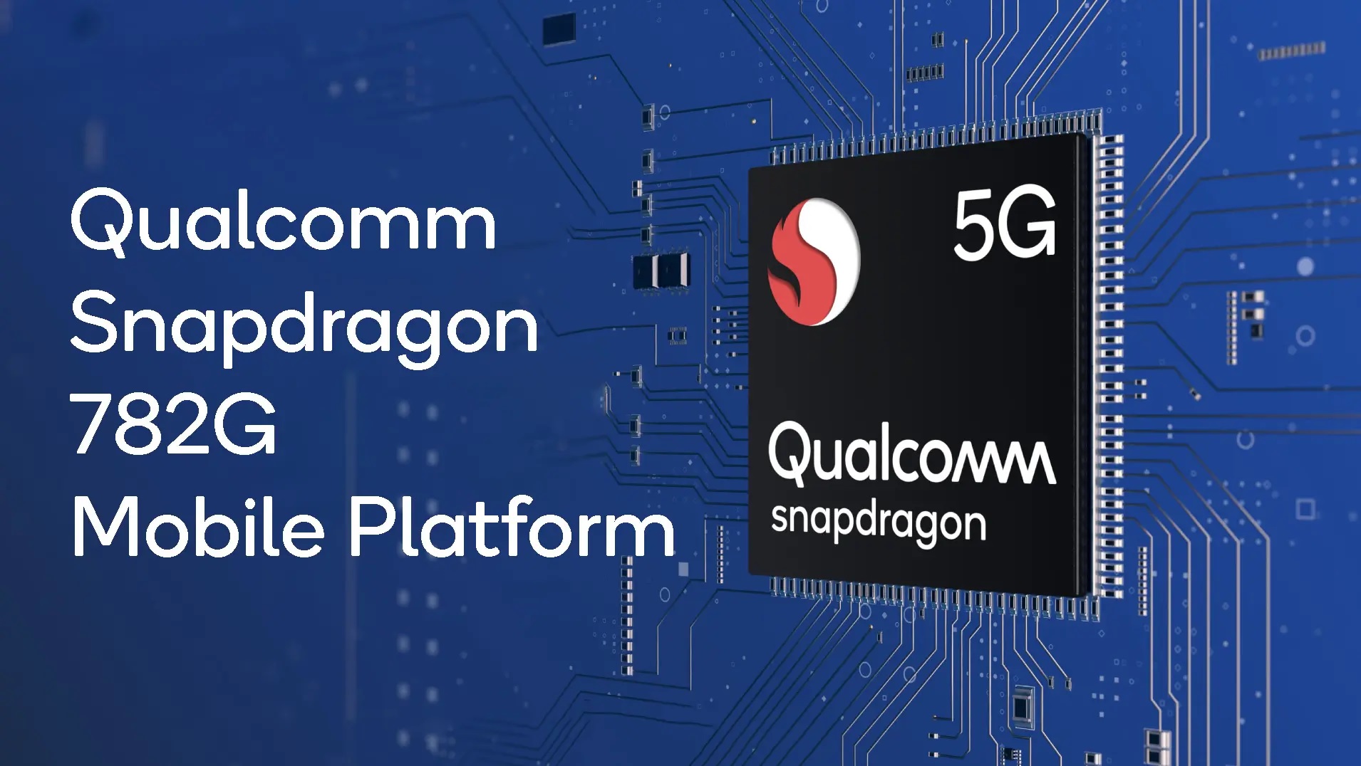 Snapdragon 778G Vs Snapdragon 782G Difference In Generation