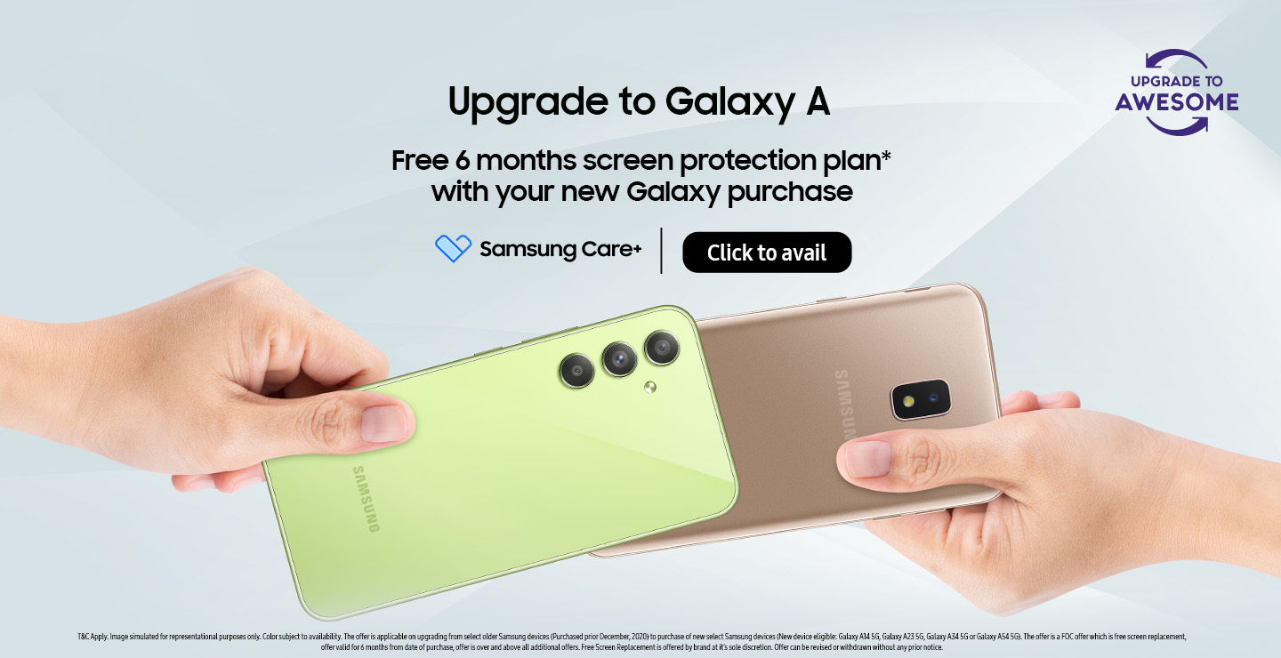 Samsung “Upgrade to Awesome” Loyalty Program for Galaxy A-Series Buyers: What is it? How to take its Advantage?